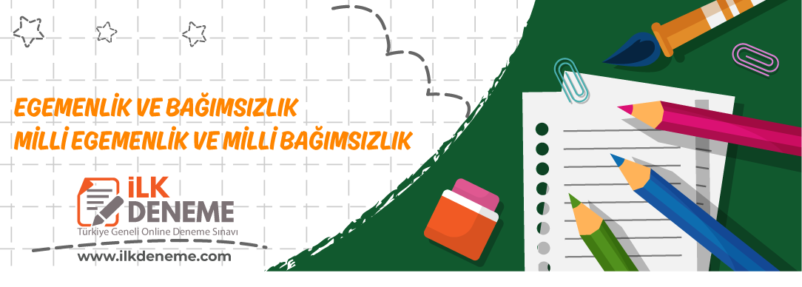 milli egemenlik ve milli bagimsizlik e1611055995544