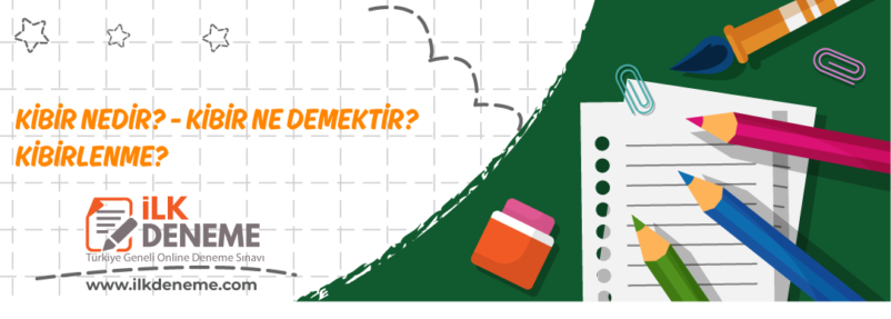 kibir nedir kibirlenmek e1611056461653