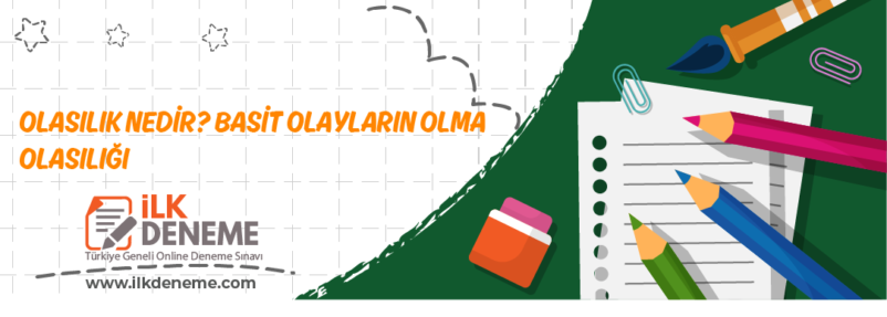 olasilik nedir basit olaylarin olma olasiligi e1611533239137